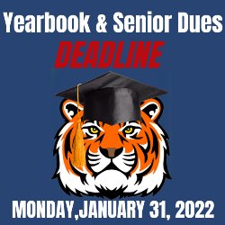 Yearbook and Senior Dues Deadline, Monday, January 31, 2022